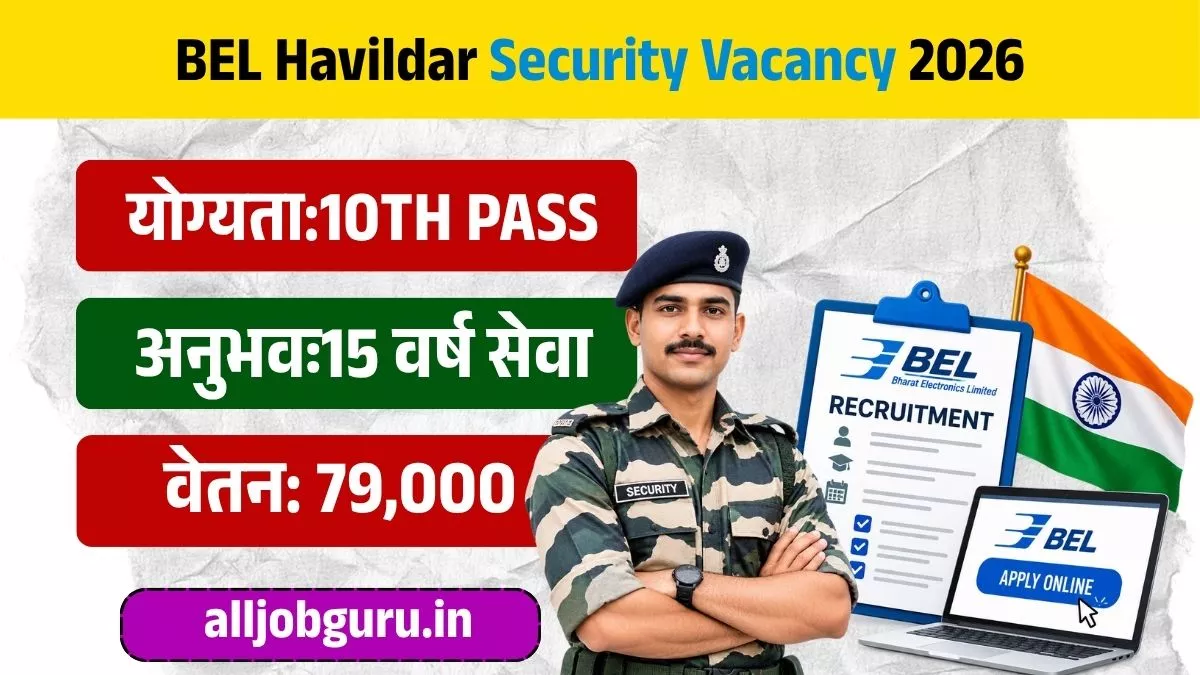 BEL Havildar Security Recruitment 2026